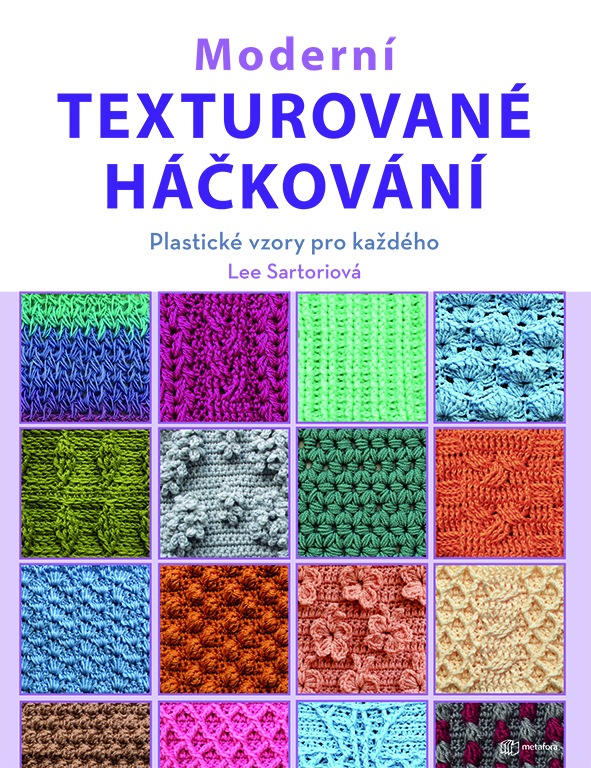 Moderní texturované háčkování - Plastické vzory pro každého kúpite na Grada.sk