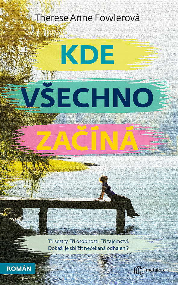 Kniha: Kde všechno začíná od Fowlerová Anne Therese