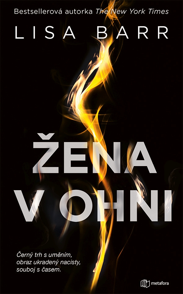 Kniha: Žena v ohni od Barr Lisa