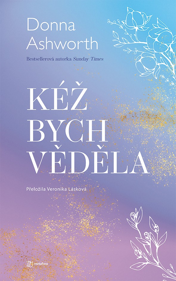E-kniha: Kéž bych věděla od Ashworth Donna