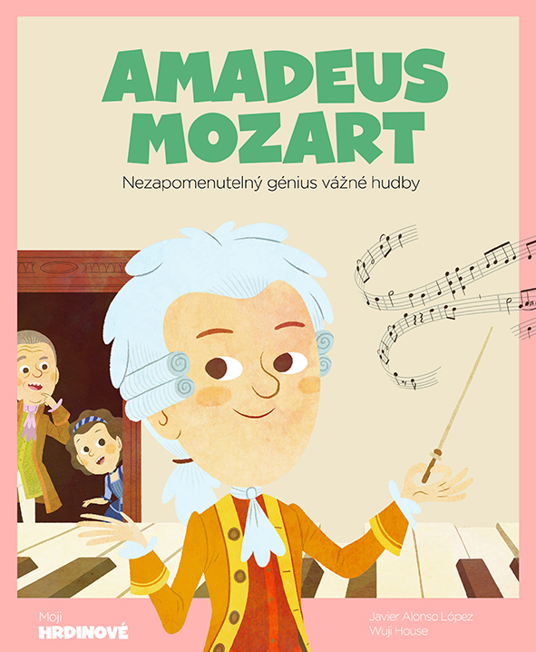 Levně Amadeus Mozart, López Javier Alonso