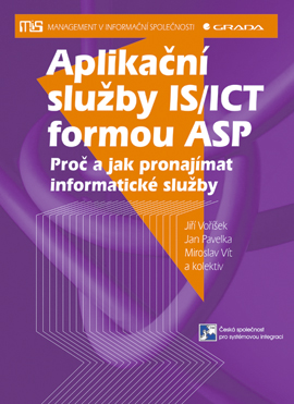 Levně Aplikační služby IS/ICT formou ASP, Pavelka Jan