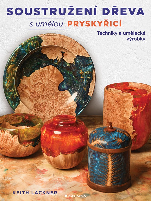 Kniha Soustružení dřeva s umělou pryskyřicí