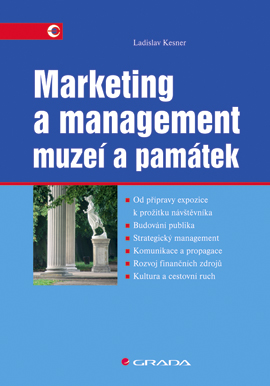 Levně Marketing a management muzeí a památek, Kesner Ladislav