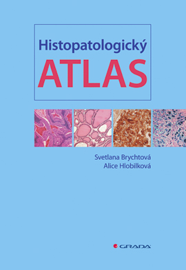 Levně Histopatologický atlas, Brychtová Svetlana