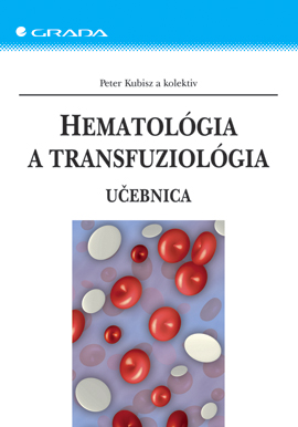 Levně Hematológia a transfuziológia, Kubisz Peter