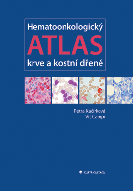 Levně Hematoonkologický atlas krve a kostní dřeně, Kačírková Petra