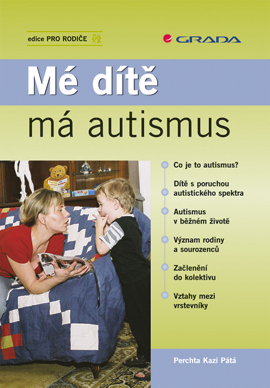 E-kniha: Mé dítě má autismus od Pátá Perchta Kazi