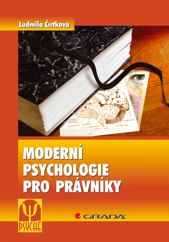 Levně Moderní psychologie pro právníky, Čírtková Ludmila