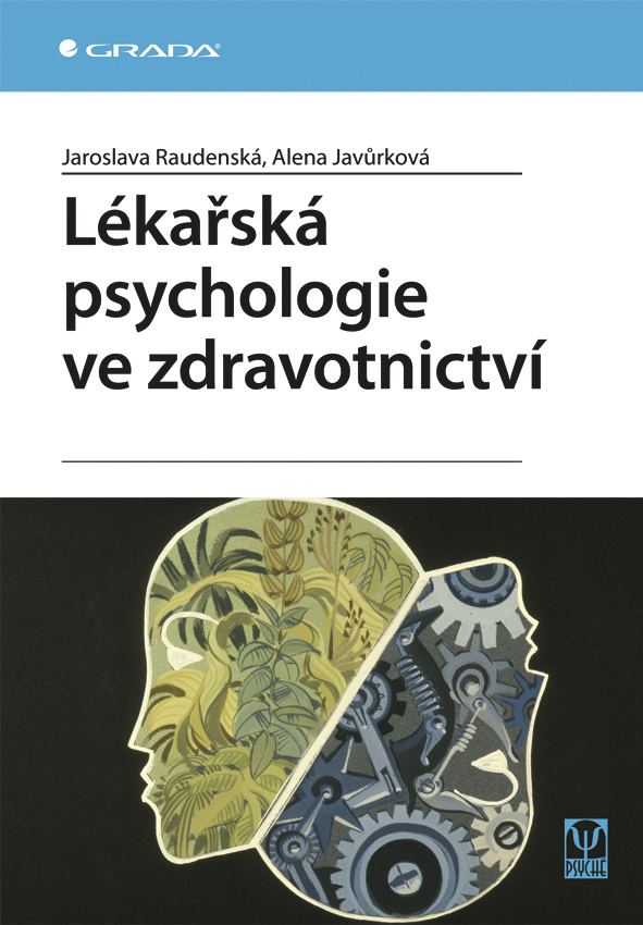 Levně Lékařská psychologie ve zdravotnictví, Raudenská Jaroslava