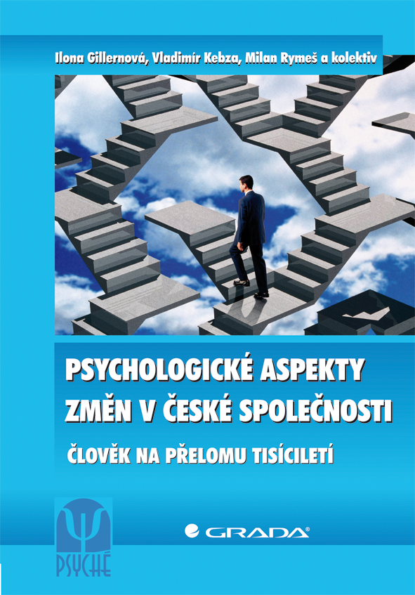 Psychologické aspekty změn v české společnosti, Člověk na přelomu tisíciletí