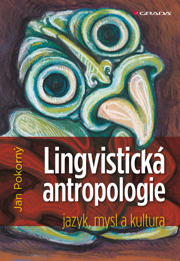 Levně Lingvistická antropologie, Pokorný Jan