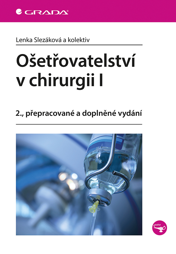 Ošetřovatelství v chirurgii I, 2., přepracované a doplněné vydání