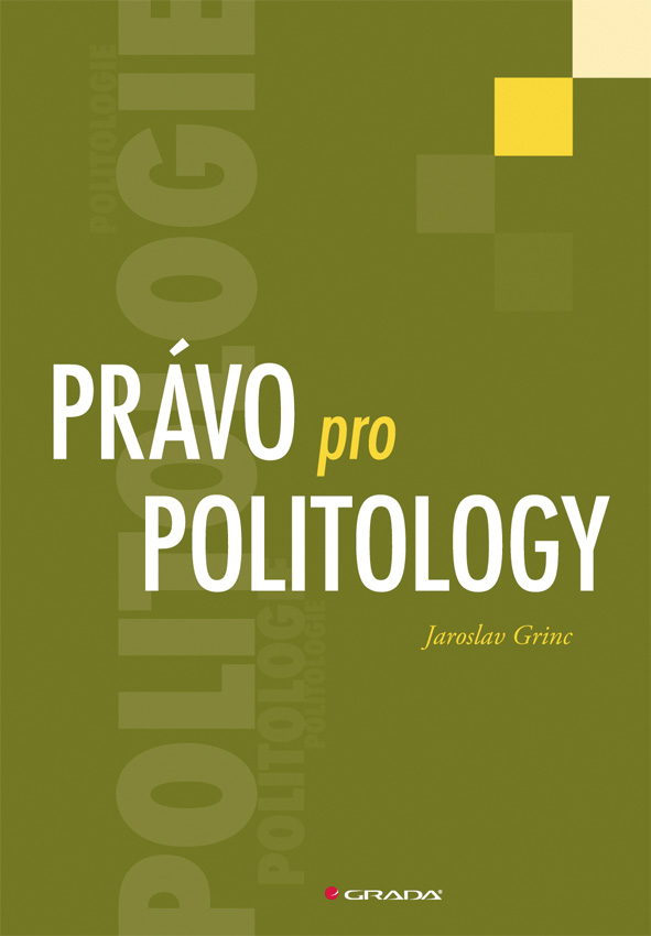 Levně Právo pro politology, Grinc Jaroslav