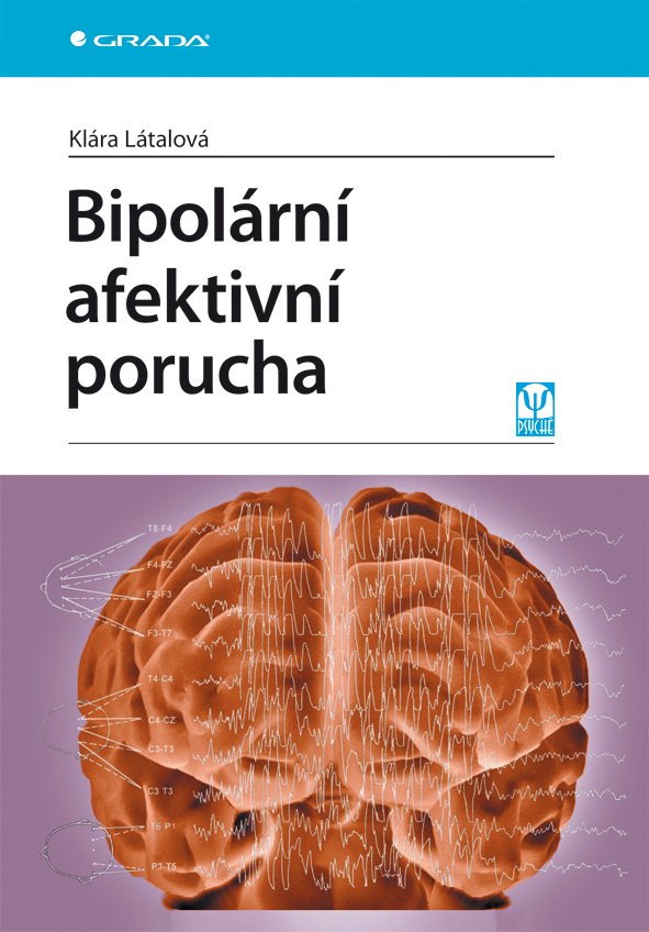 E-kniha: Bipolární afektivní porucha od Látalová Klára