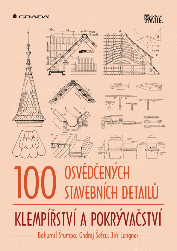 Levně 100 osvědčených stavebních detailů - klempířství a pokrývačství, Štumpa Bohumil