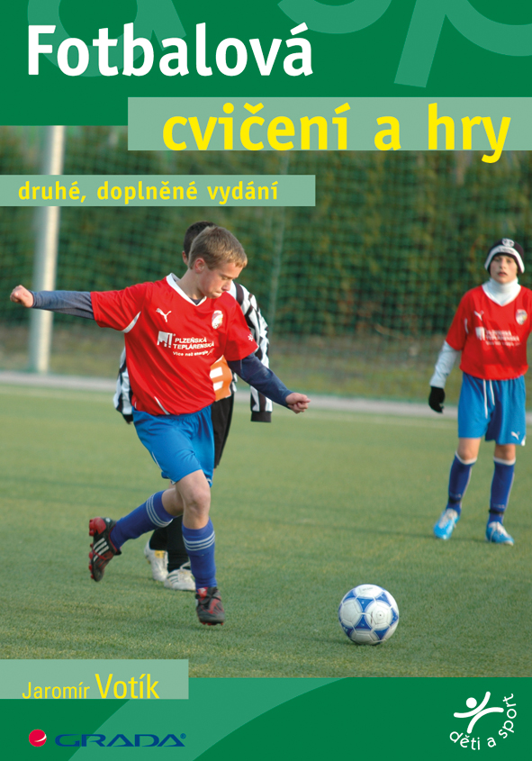Fotbalová cvičení a hry, Druhé, doplněné vydání
