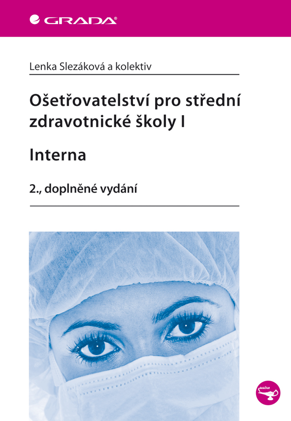 Ošetřovatelství pro střední zdravotnické školy I - Interna, 2., doplněné vydání