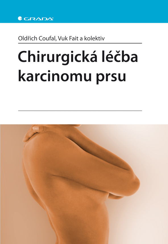 Levně Chirurgická léčba karcinomu prsu, Coufal Oldřich