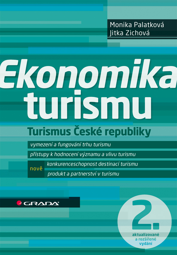 Ekonomika turismu, Turismus České republiky - 2., aktualizované a rozšířené vydání