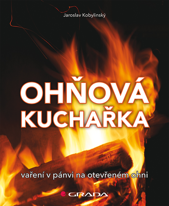 Levně Ohňová kuchařka, Kobylinský Jaroslav