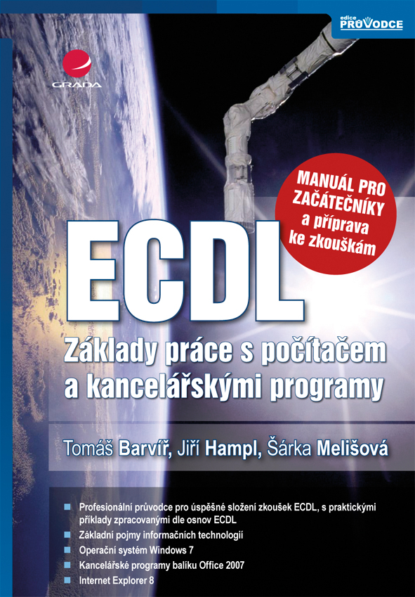 ECDL - manuál pro začátečníky a příprava ke zkouškám, Základy práce s počítačem a kancelářskými programy