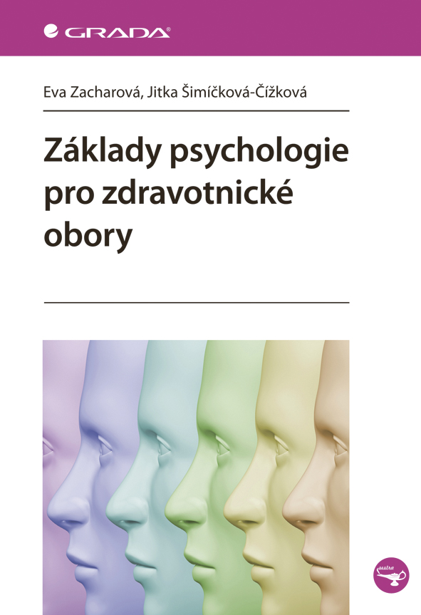 Levně Základy psychologie pro zdravotnické obory, Zacharová Eva