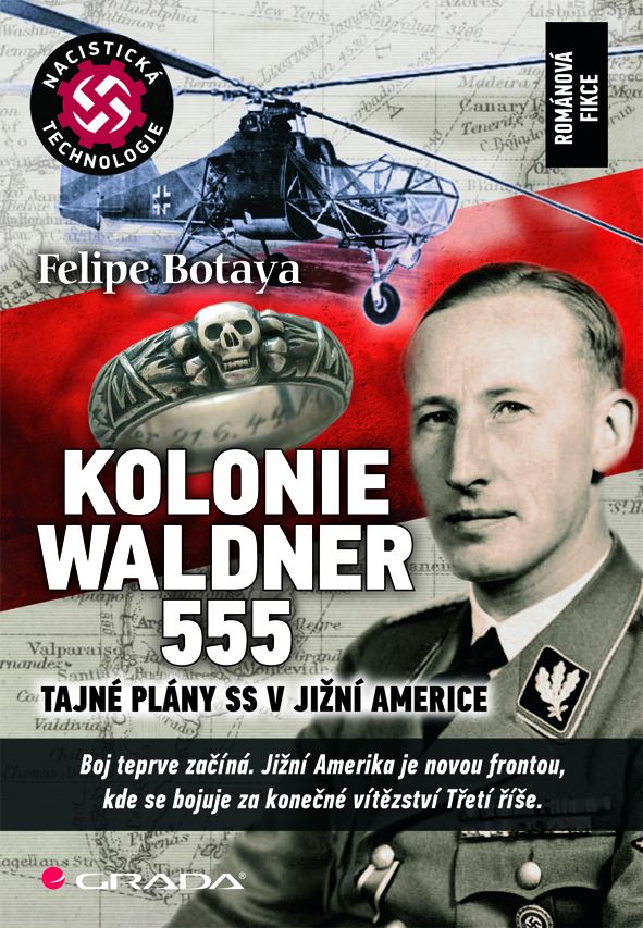 Levně Kolonie Waldner 555, Botaya Felipe