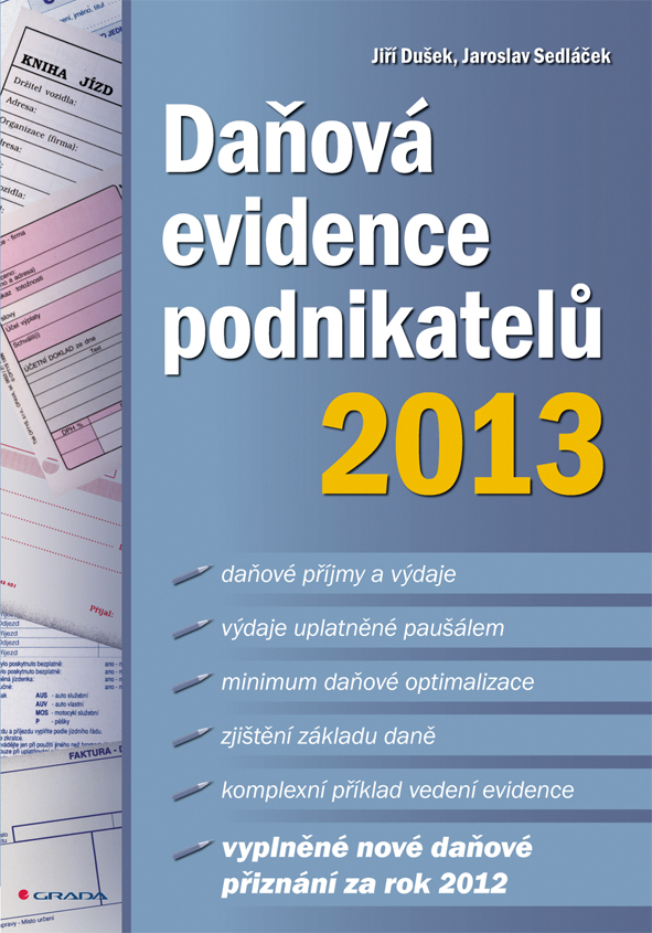 Levně Daňová evidence podnikatelů 2013, Dušek Jiří