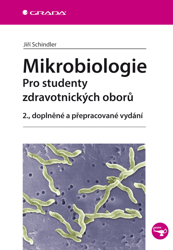 Mikrobiologie, Pro studenty zdravotnických oborů, 2., doplněné a přepracované vydání