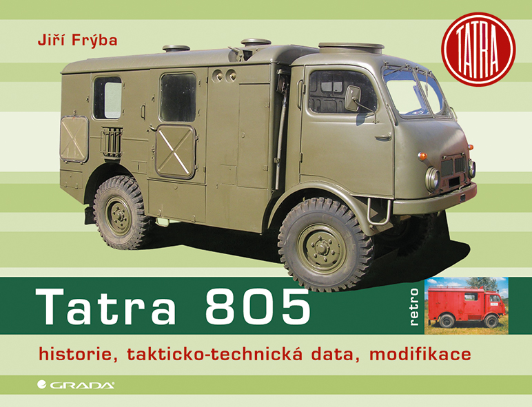 Tatra 805, historie, takticko-technická data, modifikace