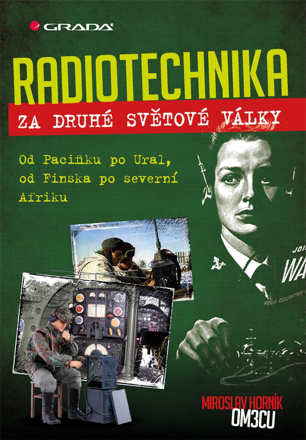 Levně Radiotechnika za druhé světové války, Horník Miroslav
