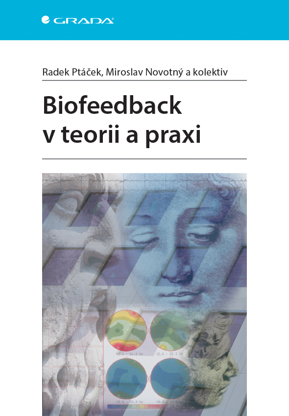 Levně Biofeedback v teorii a praxi, Ptáček Radek