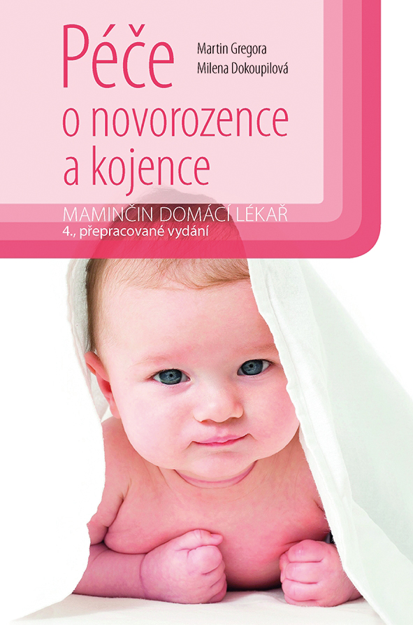 Péče o novorozence a kojence, Maminčin domácí lékař, 4., přepracované vydání