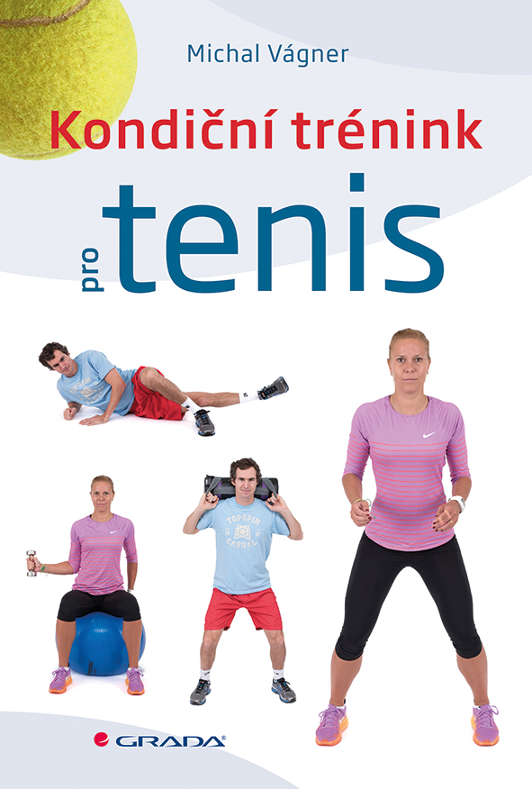 Levně Kondiční trénink pro tenis, Vágner Michal