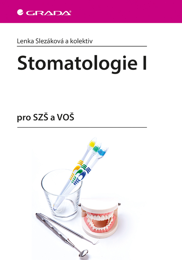 Stomatologie I, pro SZŠ a VOŠ