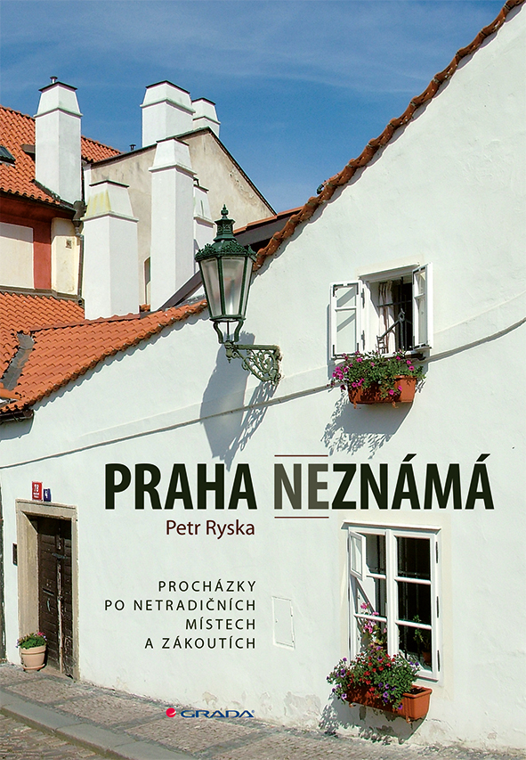 Kniha: Praha neznámá od Ryska Petr