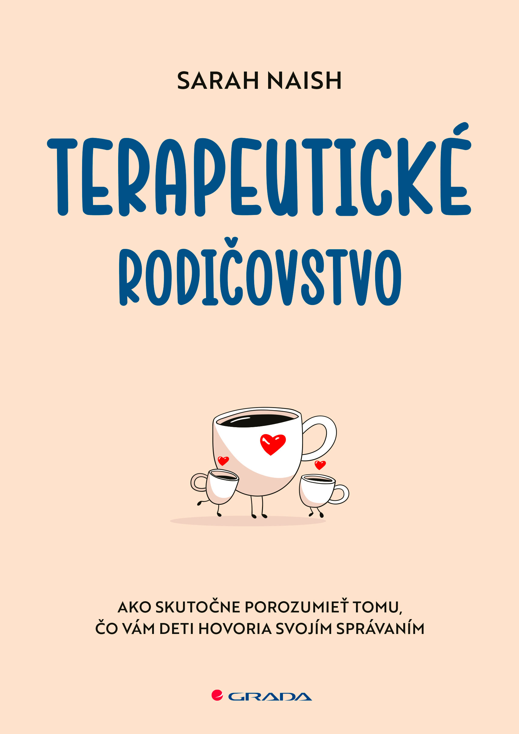 Terapeutické rodičovstvo kúpite na Grada.sk