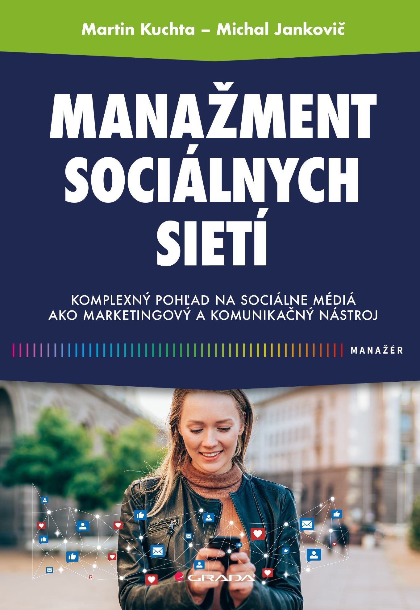 Manažment sociálnych sietí kúpite na Grada.sk